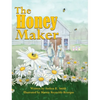 The Honey Maker - Hardcover