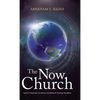 The Now Church - Hardcover