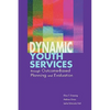Dynamic Youth Services through Outcome-Based Planning and Evaluation - Paperback