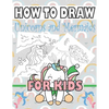 How to Draw Unicorns and Mermaids for Kids: Learn to draw unicorns and mermaids for kids - Paperback