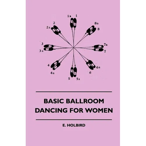 Basic Ballroom Dancing For Women - Paperback