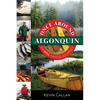 Once Around Algonquin: An Epic Canoe Journey - Paperback