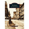 Toledo: The 19th Century - Hardcover