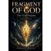 Fragment of God: The God Enigma Extended Edition - Paperback
