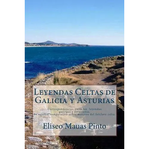 Leyendas Celtas de Galicia y Asturias - Paperback
