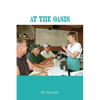 At the Oasis - Paperback