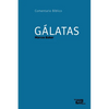 Gálatas: Comentario Bíblico - Paperback