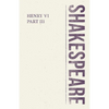 Henry VI, Part III - Paperback