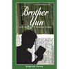 Brother Yun: The Heavenly Man of China - Paperback