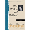 War Within & Without: Diaries and Letters of Anne Morrow Lindbergh, 1939-1944 - Paperback