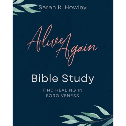 Alive Again Bible Study - Paperback