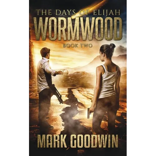 Wormwood: A Novel of the Great Tribulation in America - Paperback