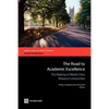 The Road to Academic Excellence: The Making of World-Class Research Universities - Paperback
