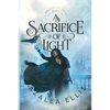 A Sacrifice of Light - Paperback