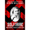 Solitaire: Magda Goebbels: A Banality of Ambition and Evil - Paperback