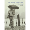 The Music of Elliott Carter: A Short History - Hardcover