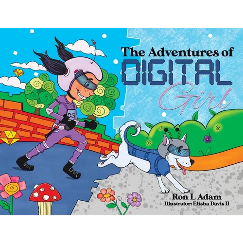 The Adventures of Digital Girl - Paperback