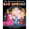 The Bedtime Book of Bad Dreams: Dozing Dangerously - Paperback