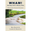 WHAM! Facing Life's Heavy Hits - Paperback