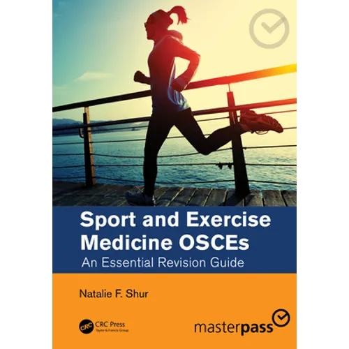 Sport and Exercise Medicine Osces: An Essential Revision Guide - Paperback