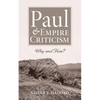 Paul and Empire Criticism: Why and How? - Hardcover