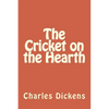The Cricket on the Hearth - Paperback