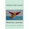 Historias y poemas: Tu recuerdo perdura - Paperback