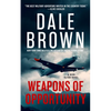Weapons of Opportunity - Hardcover