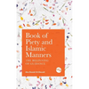Book of Piety and Islamic Manners: The Beginning of Guidance - Paperback