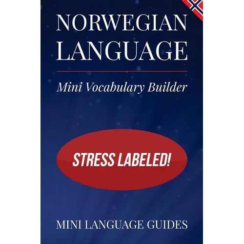 Norwegian Language Mini Vocabulary Builder: Stress Labeled! - Paperback