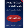 Norwegian Language Mini Vocabulary Builder: Stress Labeled! - Paperback