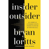 Insider Outsider: My Journey as a Stranger in White Evangelicalism and My Hope for Us All - Paperback
