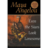 Even the Stars Look Lonesome - Paperback