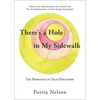 There's a Hole in My Sidewalk: The Romance of Self-Discovery - Paperback