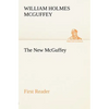 The New McGuffey First Reader - Paperback