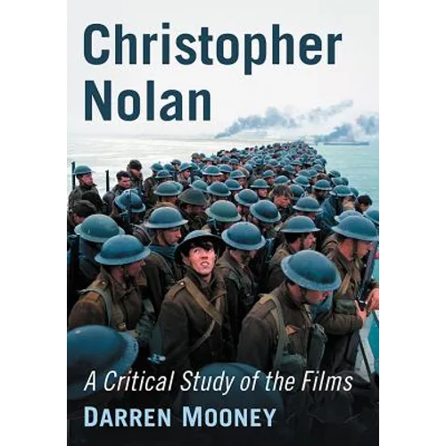 Christopher Nolan: A Critical Study of the Films - Paperback