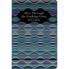 Alice Through the Looking Glass - Hardcover