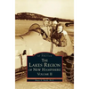 Lakes Region of New Hampshire, Volume 2 - Hardcover