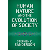 Human Nature and the Evolution of Society - Paperback