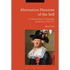 Alternative Histories of the Self: A Cultural History of Sexuality and Secrets, 1762-1917 - Paperback