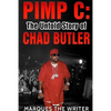 Pimp C: The Untold Story of Chad Butler - Paperback