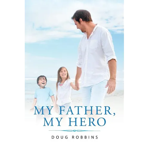 My Father, My Hero - Paperback