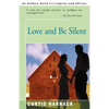 Love and Be Silent - Paperback