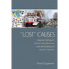 "lost" Causes: Agenda Vetting in Global Issue Networks and the Shaping of Human Security - Paperback