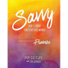 Savvy: God's Truth for a Life that Works - Paperback