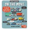 Little Explorers: On the Move - Board Book