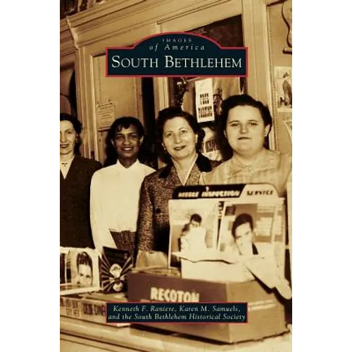 South Bethlehem - Hardcover