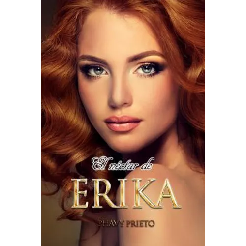 El Néctar de Erika - Paperback