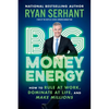 Big Money Energy: How to Rule at Work, Dominate at Life, and Make Millions - Paperback