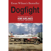 Dogfight: The Inside Story of the Kiwi Airlines Collapse - Paperback